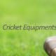 Cricket Equipment Manufacturers